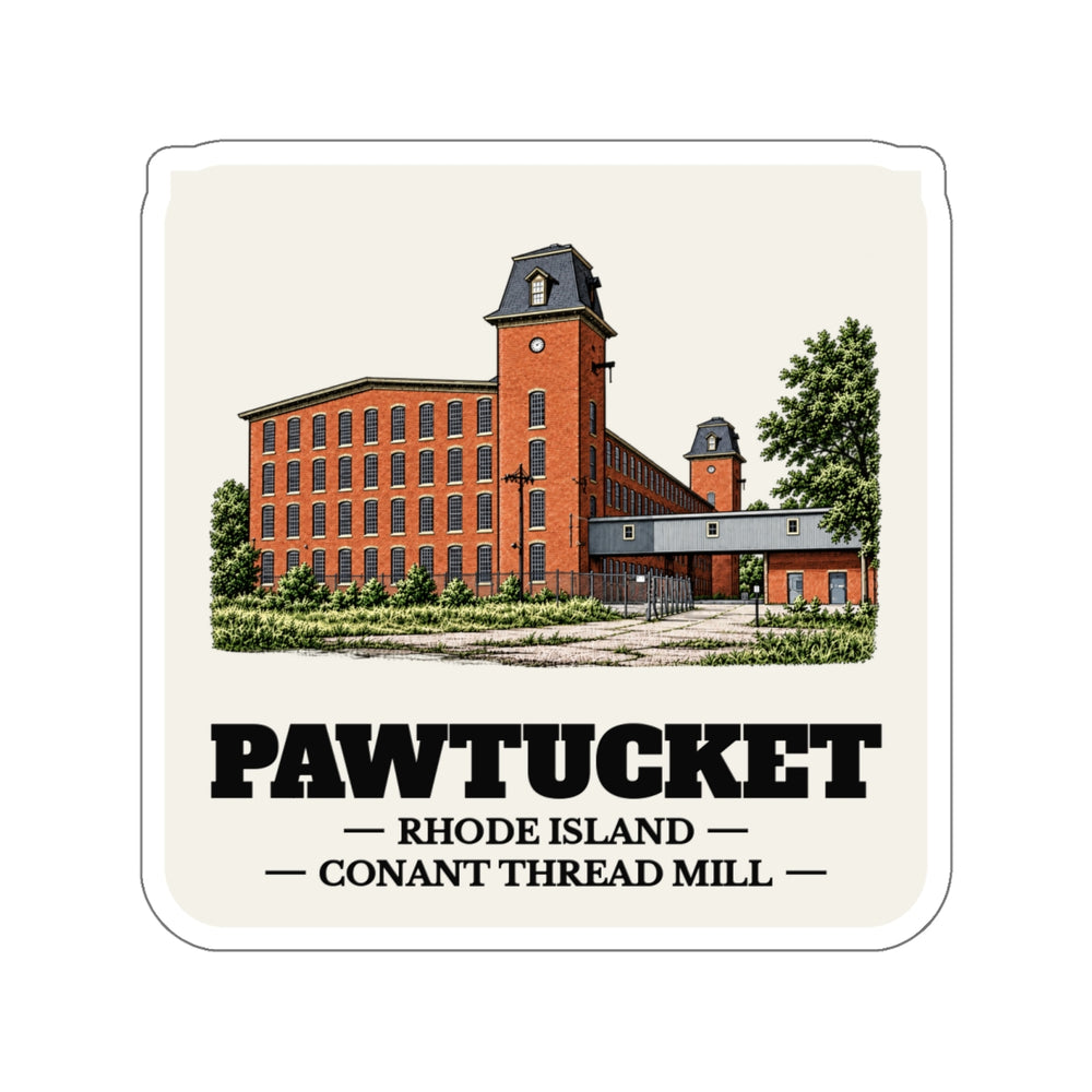 Pawtucket Conant Thread Mill Towers, Pawtucket Side sticker shown on a laptop