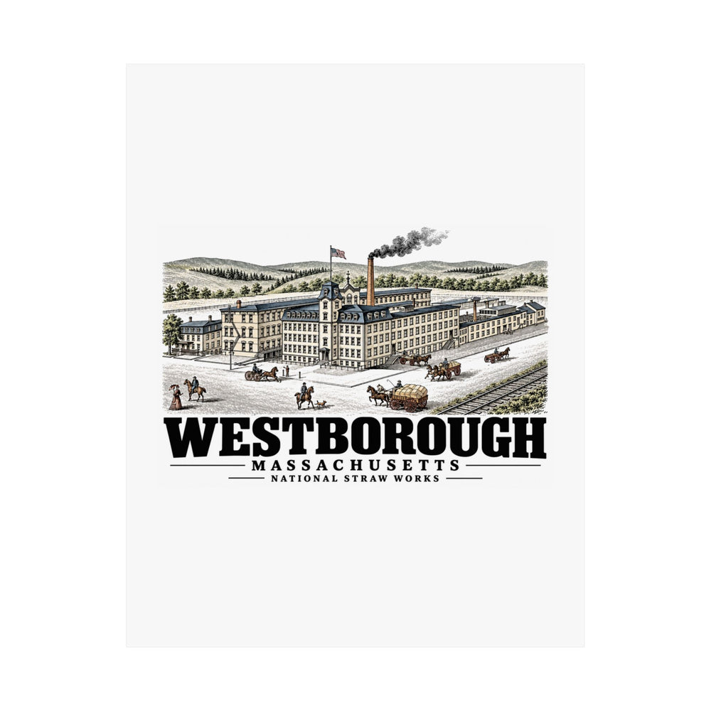Illustrated National Straw Works in Westborough on unframed matte poster