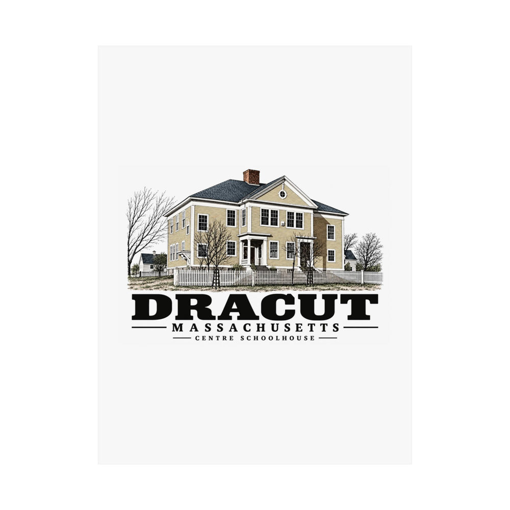 18 x 24 unclipped front of Centre Schoolhouse matte poster, Dracut, Massachusetts.