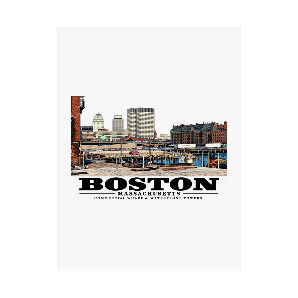 Commercial Wharf with new buildings Matte Heritage Poster — 11 × 14 and 18 × 24 in - Boston Harbor