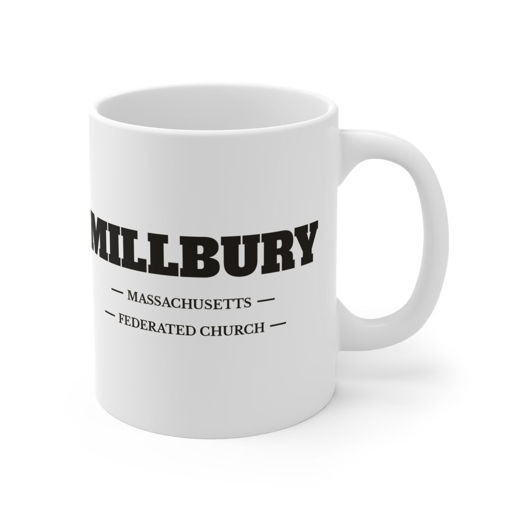 Millbury Federated Church / First Presbyterian Meeting House 11 oz ceramic mug — lettering view, handle right — Familiar History