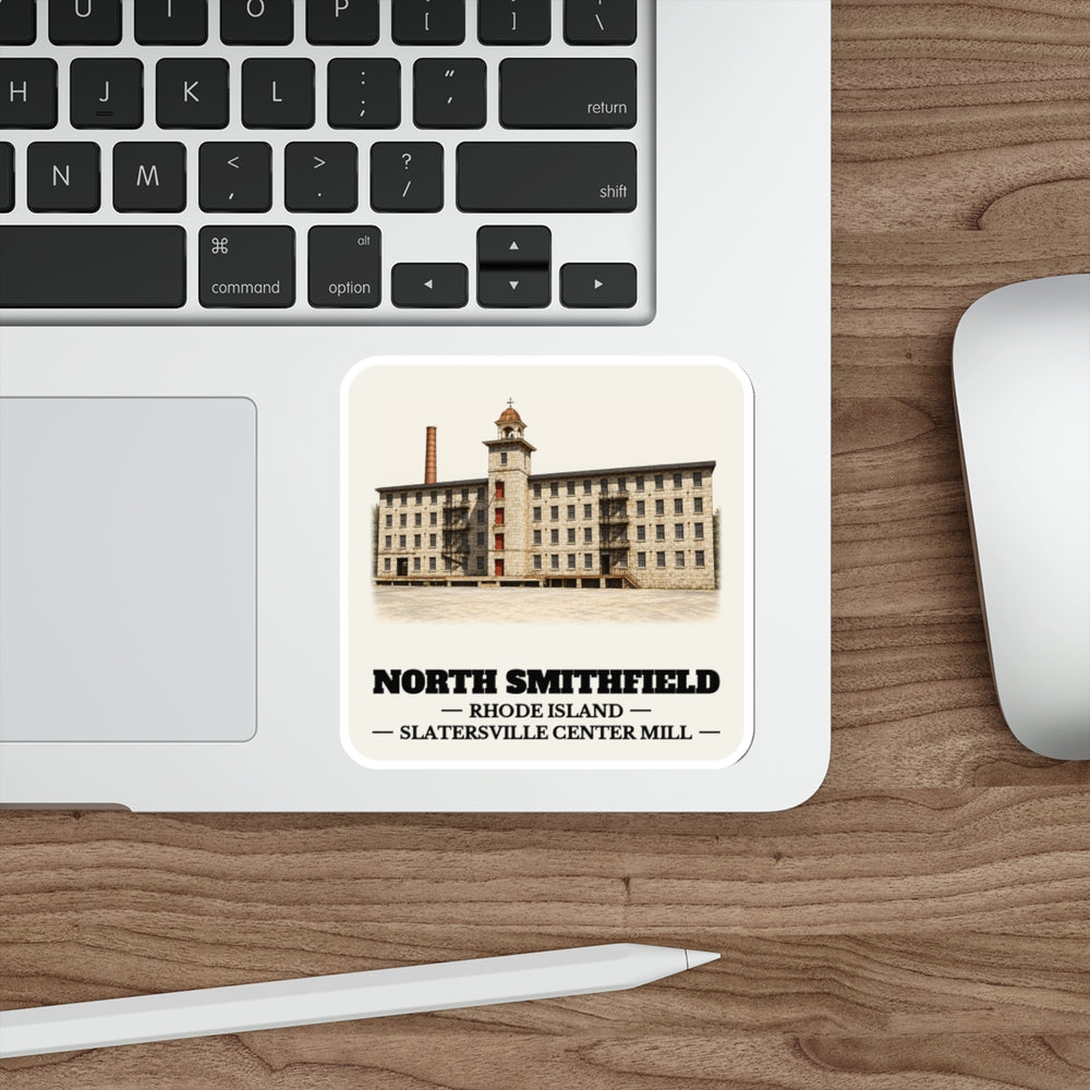 North Smithfield Slatersville Center Mill sticker shown on a laptop