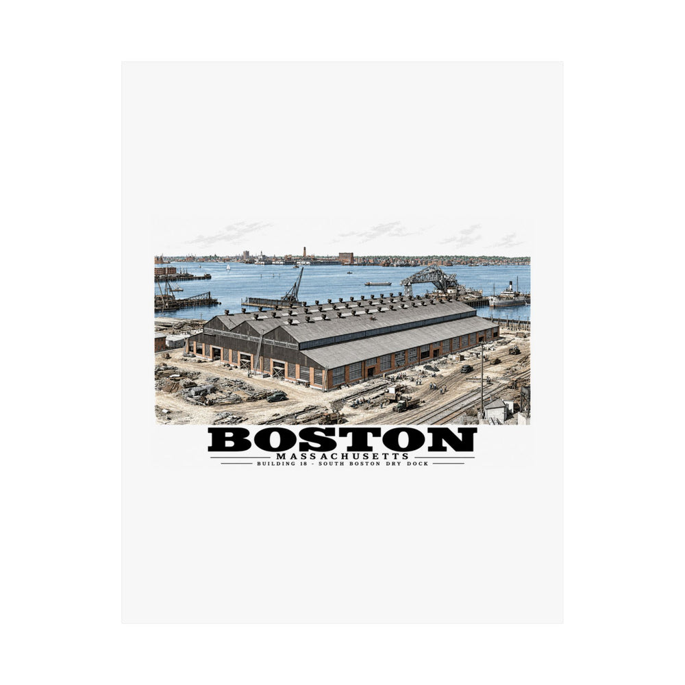 Building #18 US Naval Dry Dock, South Boston, Completed 2/1942 Matte Heritage Poster — 11 × 14 and 18 × 24 in - Boston Harbor