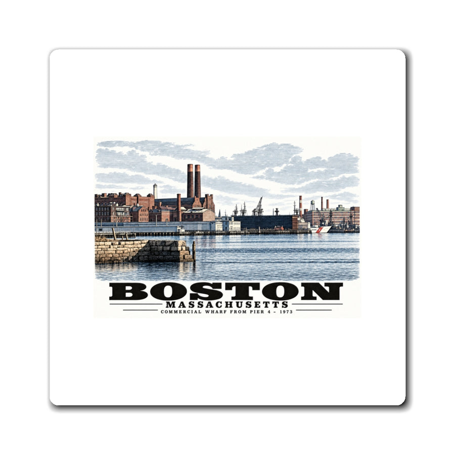 White square magnet showing Commercial Wharf waterfront buildings, twin chimneys and harbor water artwork and Boston lettering