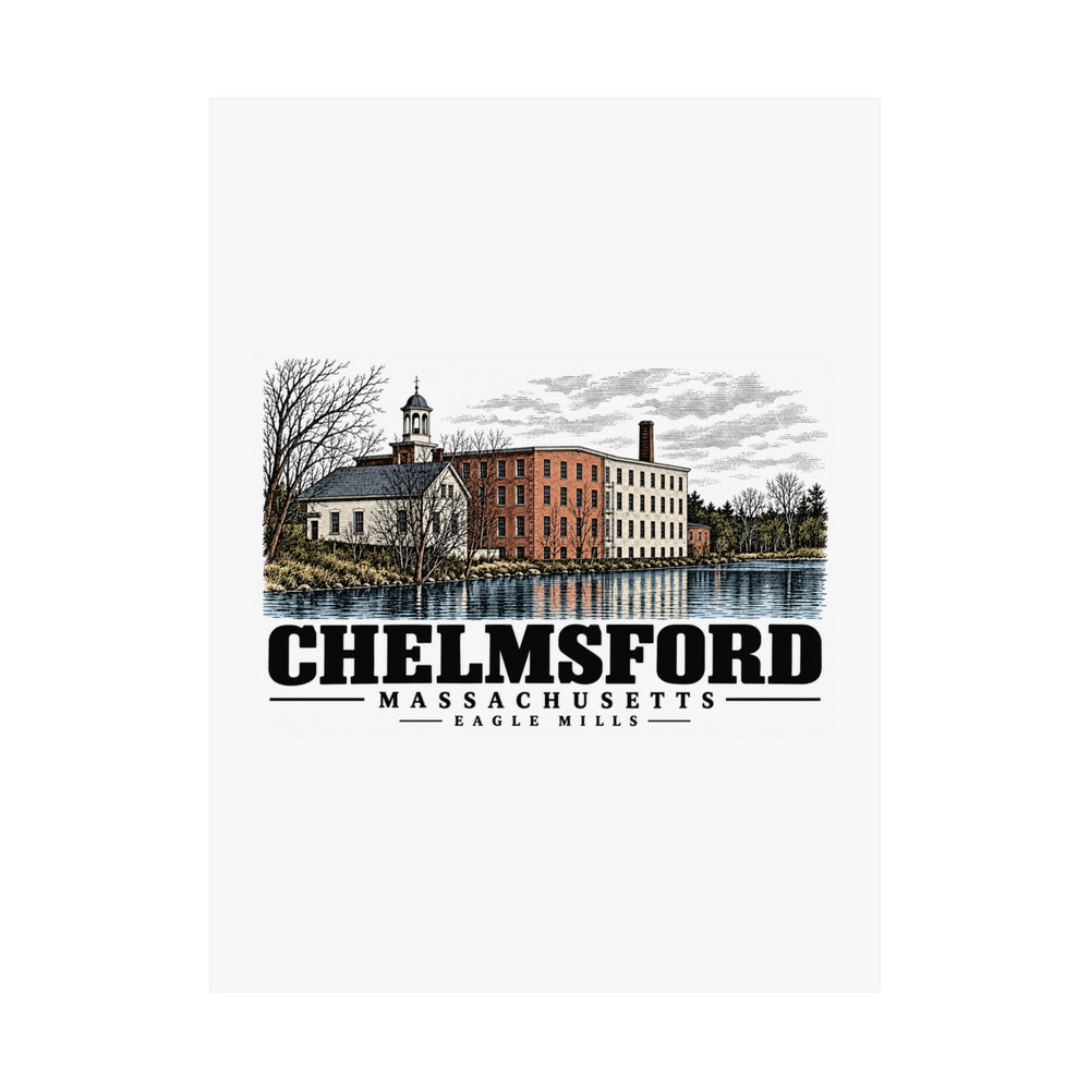 18 x 24 unclipped front of Eagle Mills matte poster, Chelmsford, Massachusetts.
