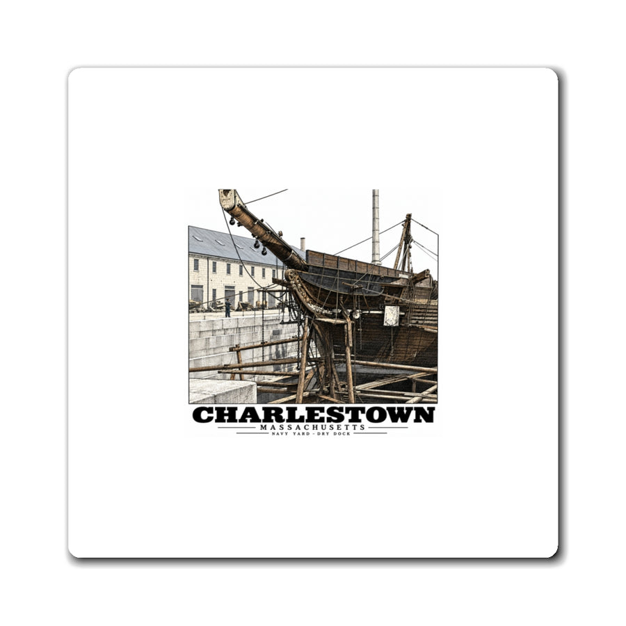 Dry Dock, Charlestown Navy Yard 4 in Magnet - Boston Harbor