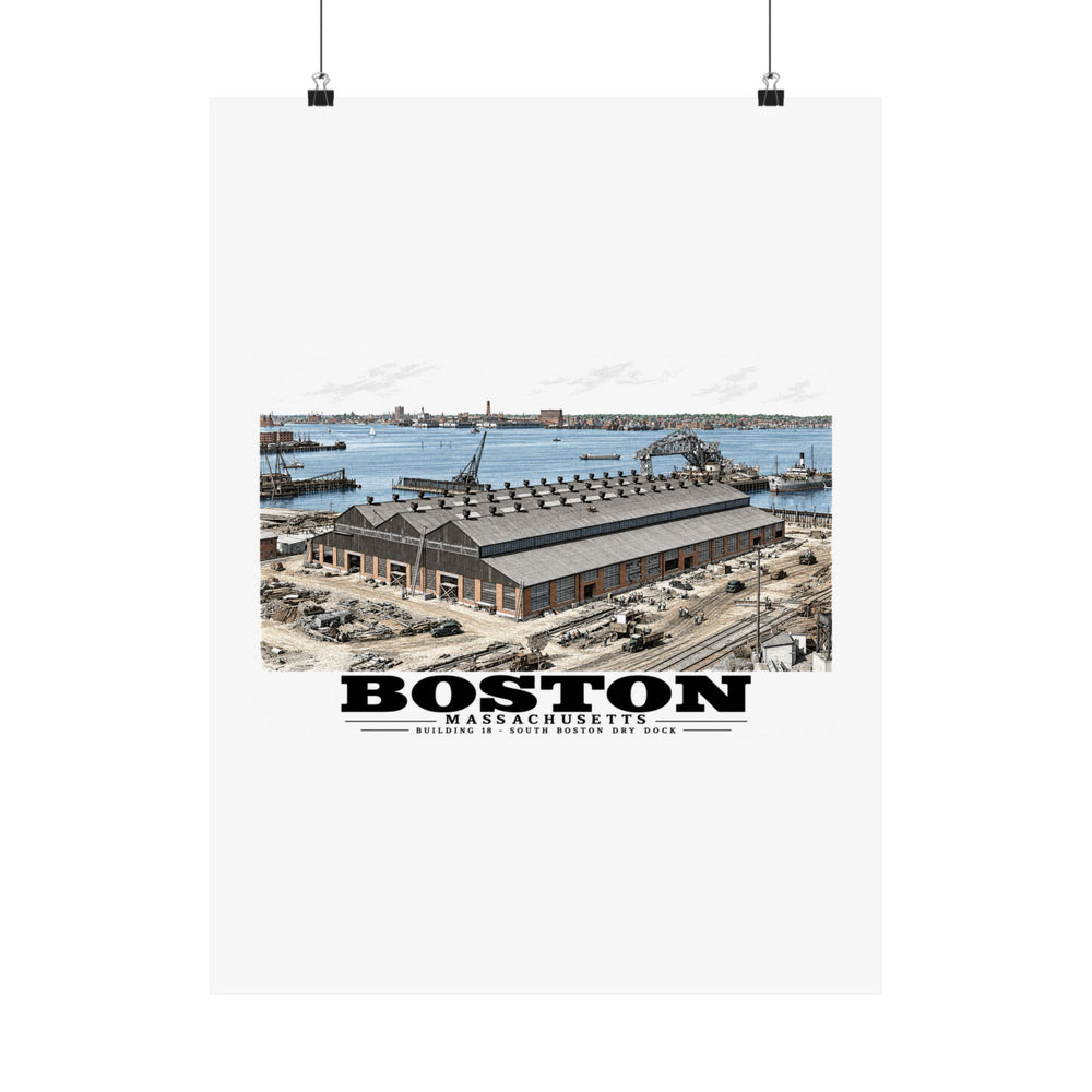 Building #18 US Naval Dry Dock, South Boston, Completed 2/1942 Matte Heritage Poster — 11 × 14 and 18 × 24 in - Boston Harbor