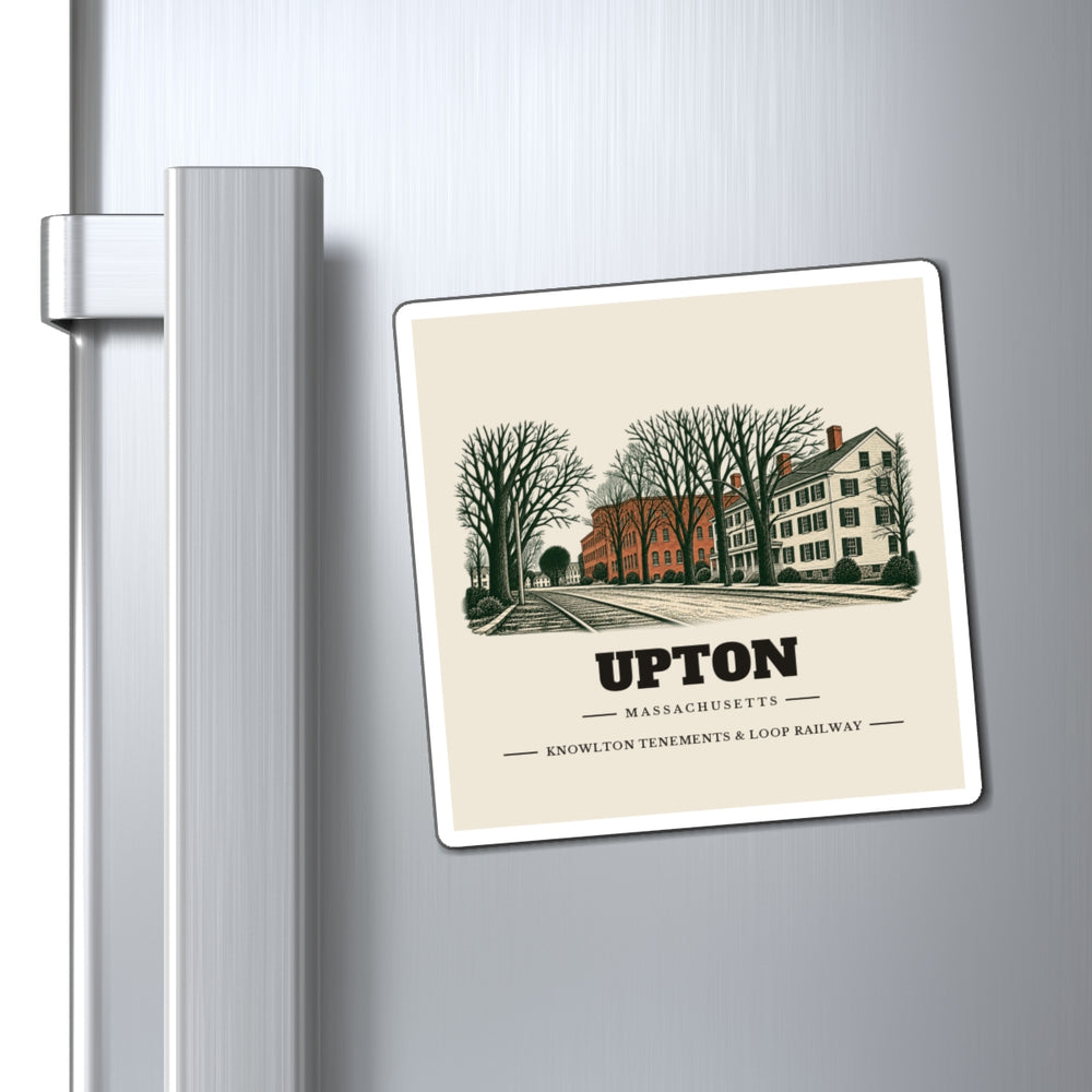 Upton Knowlton Tenements and Upton Loop Street Railway 4 inch magnet shown on a refrigerator