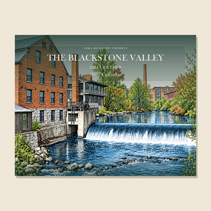 The Blackstone Valley Collection 2027 Wall Calendar front cover, illustrated Old Brick Mill and Mumford River dam in Northbridge, Massachusetts, shown on a cream background