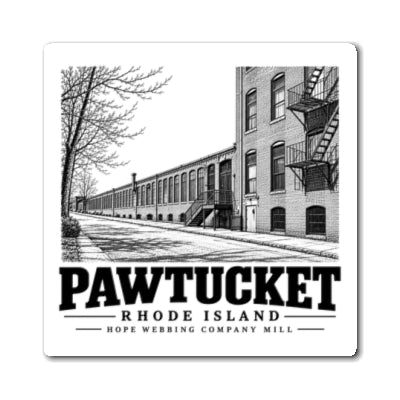 Pawtucket Hope Webbing Company Mill 4 in Magnet front mockup