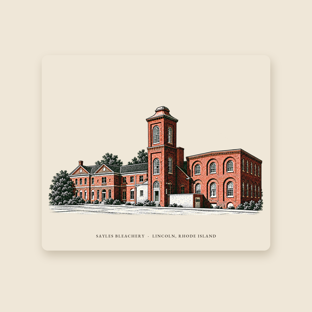 Lincoln Sayles Bleachery illustrated mouse pad with the caption SAYLES BLEACHERY · LINCOLN, RHODE ISLAND, shown on a cream background