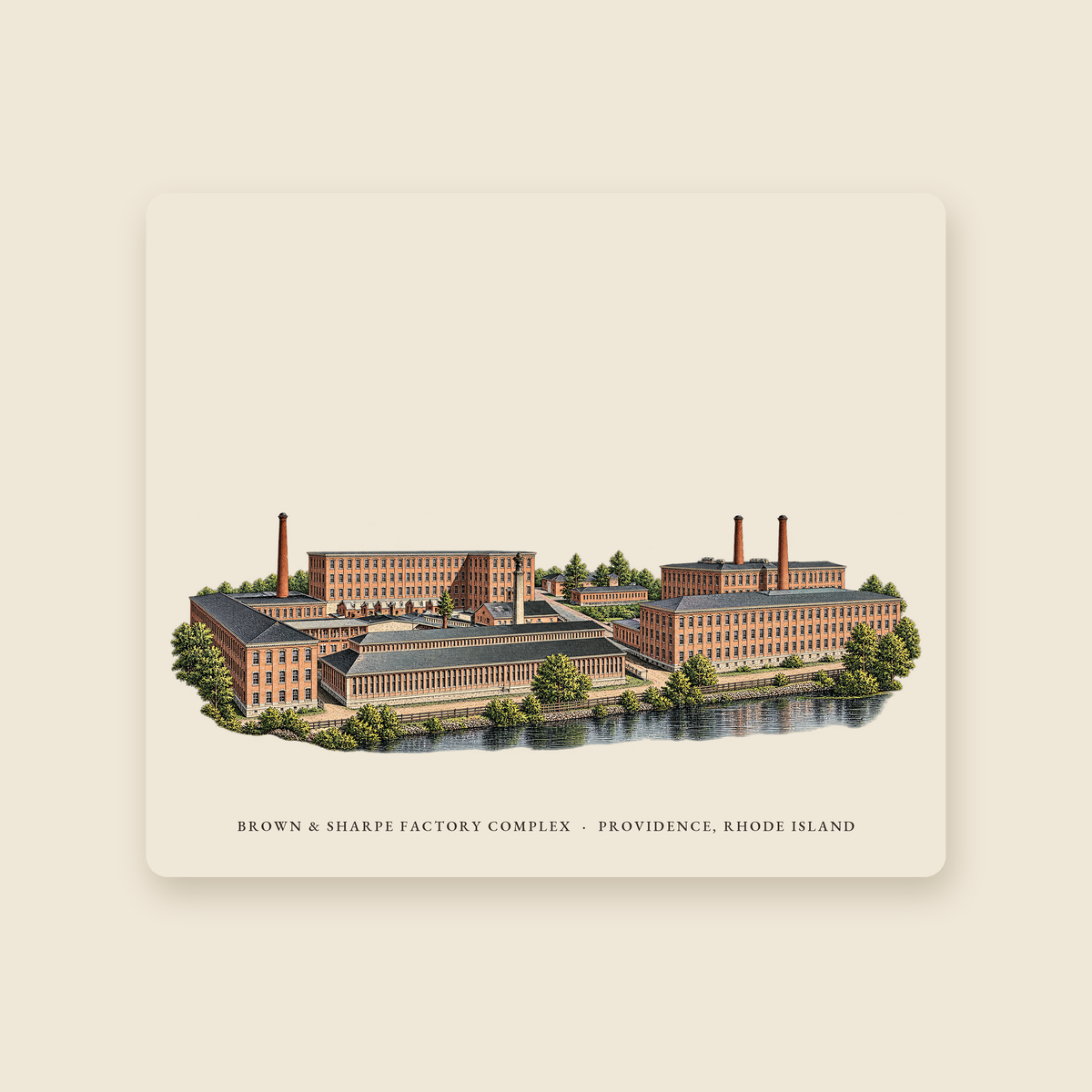 Providence Brown & Sharpe Factory Complex illustrated mouse pad with the caption BROWN & SHARPE FACTORY COMPLEX · PROVIDENCE, RHODE ISLAND, shown on a cream background