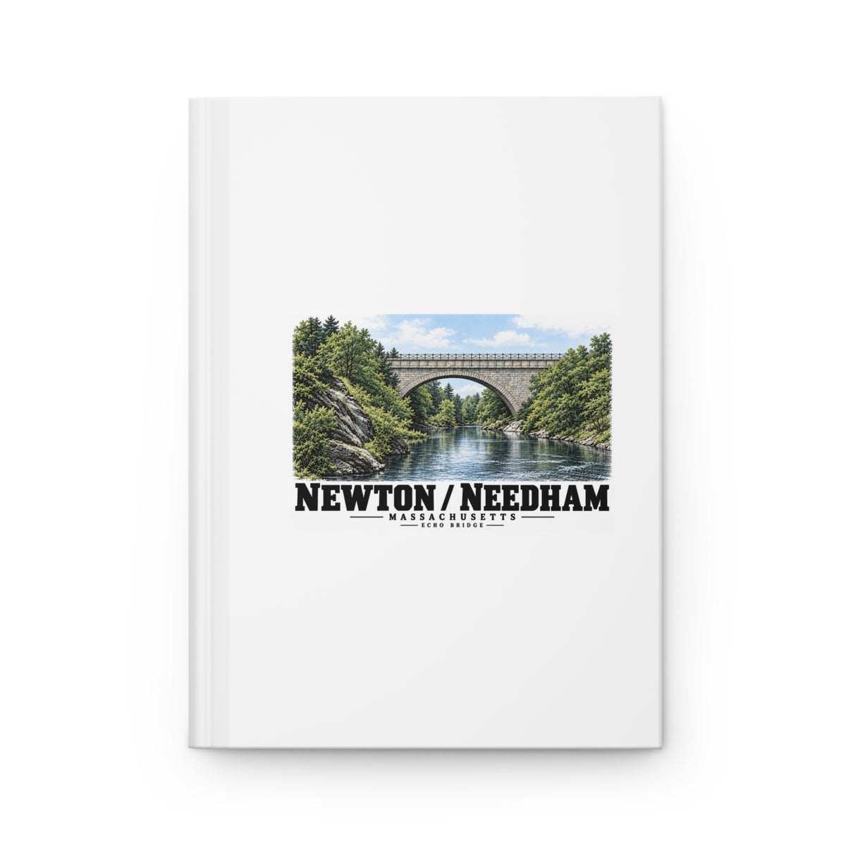 White hardcover journal front with Echo Bridge artwork showing a stone arch over a river and trees, with Newton/Needham lettering.