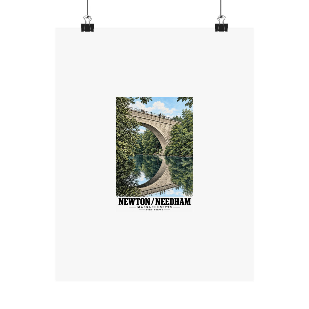 Echo Bridge portrait poster with Newton/Needham lettering hanging from two binder clips