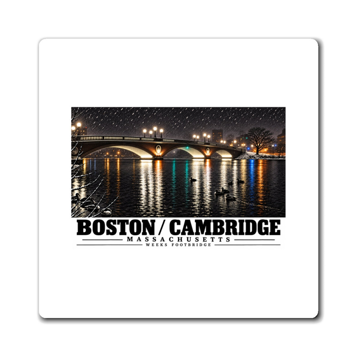 White rectangular magnet showing Weeks Footbridge illuminated night view with water reflections artwork and Boston/Cambridge lettering