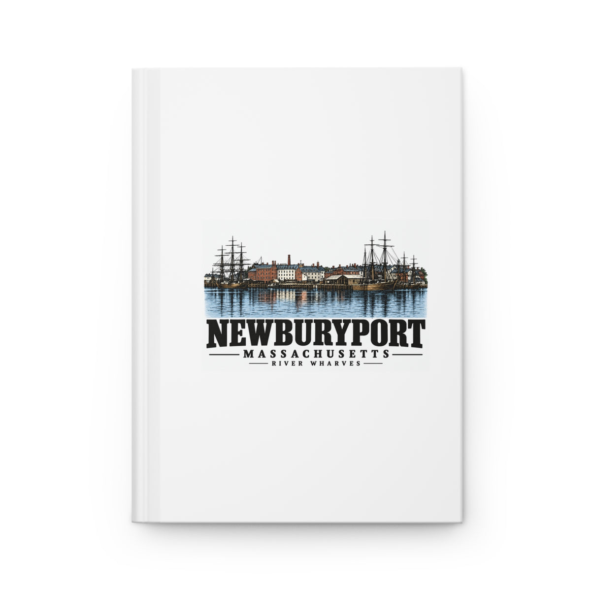 Newburyport River wharves and sailing vessels, 1864 Matte Hardcover Journal - Merrimack Valley Goods