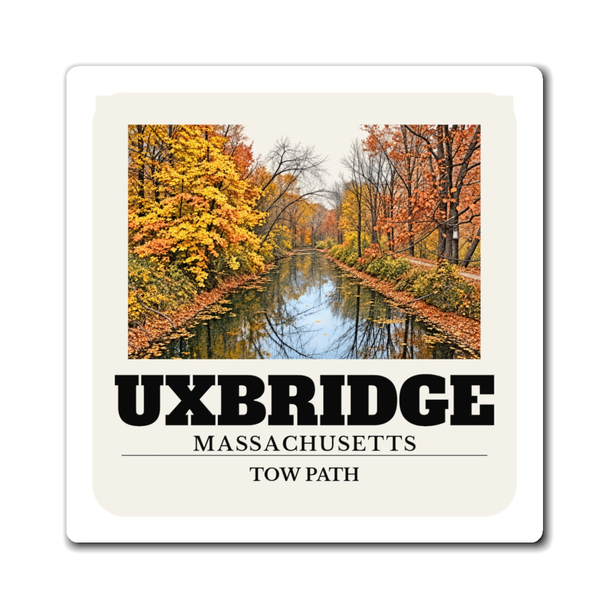 Uxbridge Tow Path 4 in Magnet