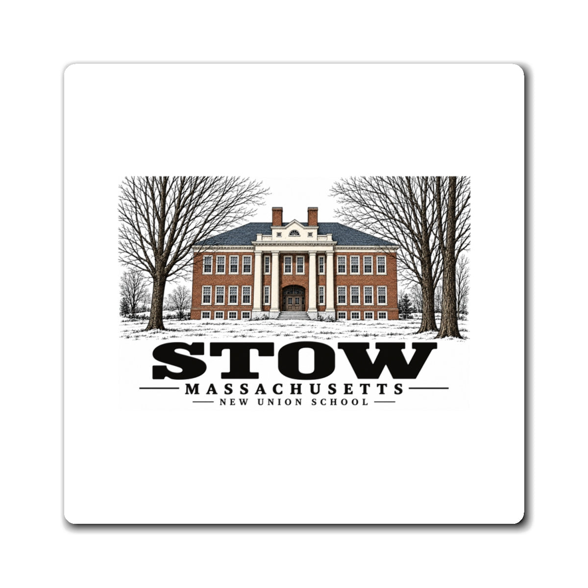 Illustrated New Union School in Stow on square magnet