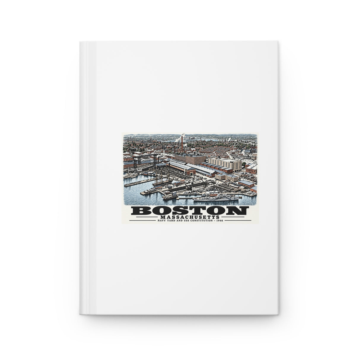 Illustrated Dry Dock 5 and Constitution Pier in Charlestown on matte hardcover journal
