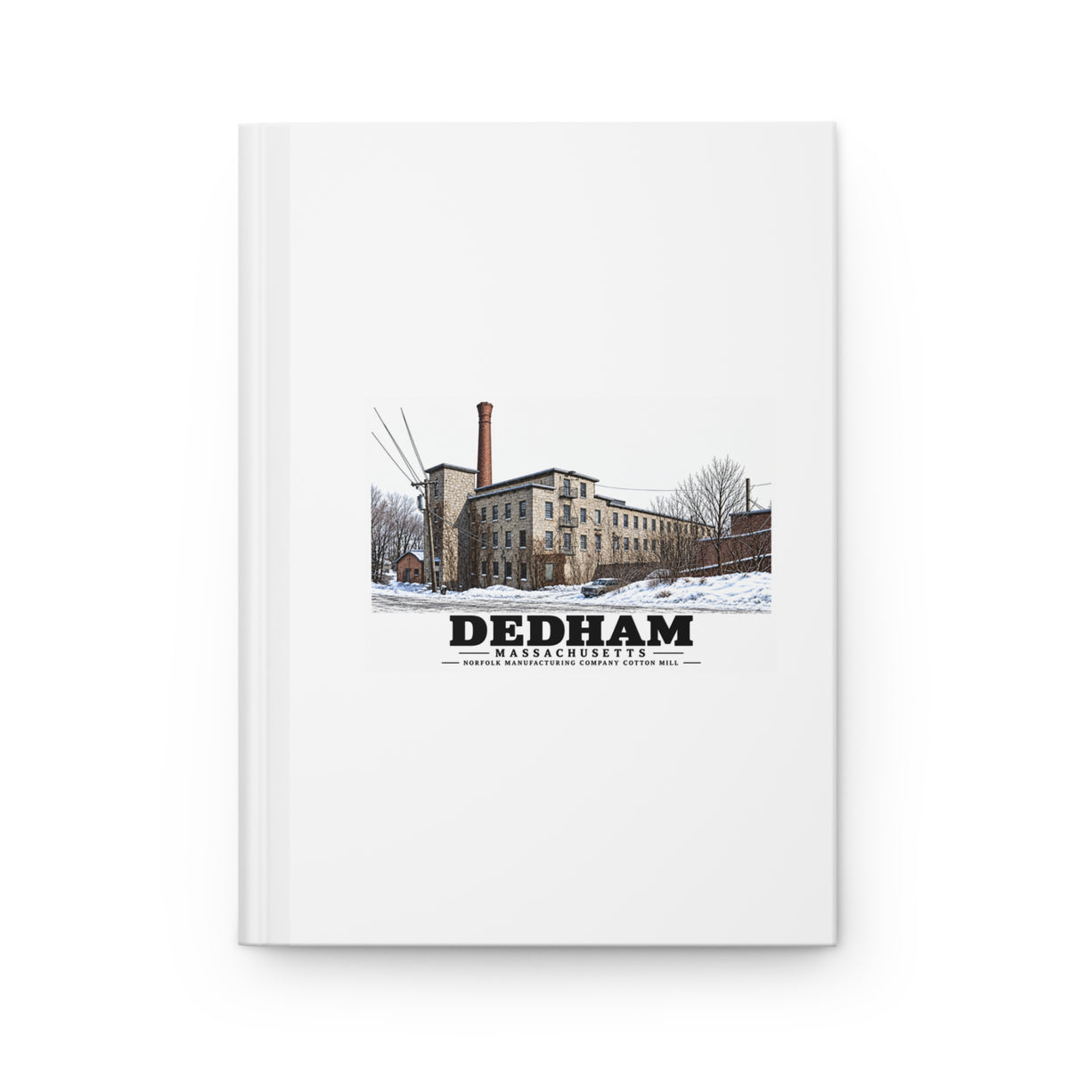Dedham Norfolk Manufacturing Company Cotton Mill Matte Hardcover Journal — Charles River Goods