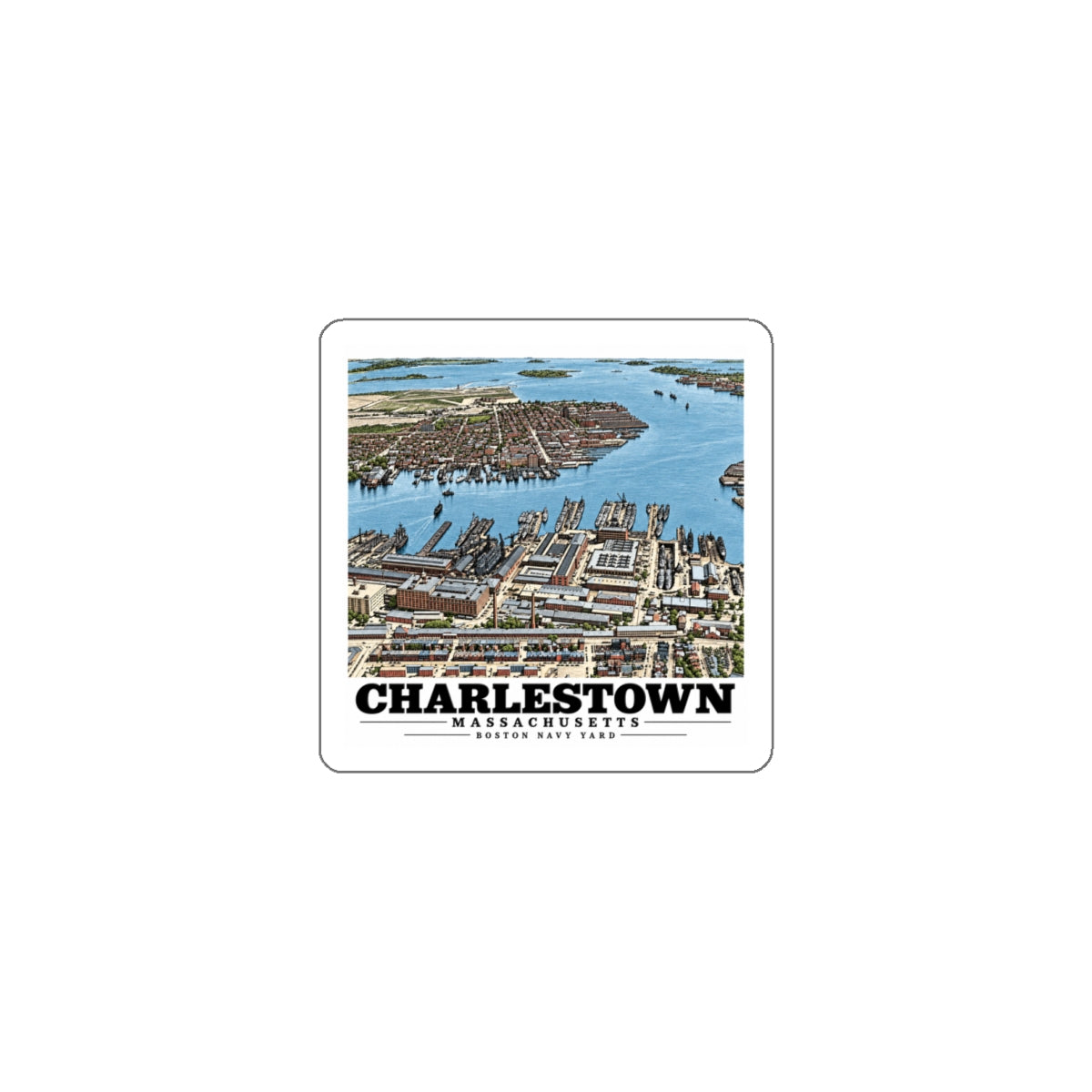 Illustrated Charlestown Navy Yard from the Harbor in Charlestown on die-cut sticker