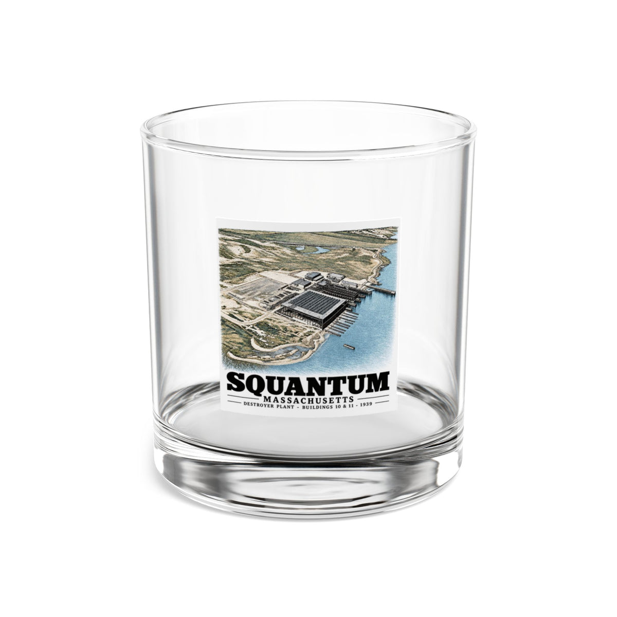 NRAB Squantum looking SWBldg # 10 & 11of former U.S. Destroyer Plant in center foreground 10 oz Rocks Glass - Boston Harbor
