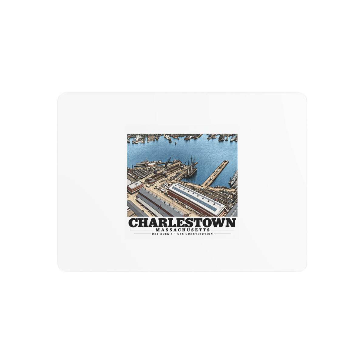 Illustrated Dry Dock 5 and Constitution Pier in Charlestown on metal art sign