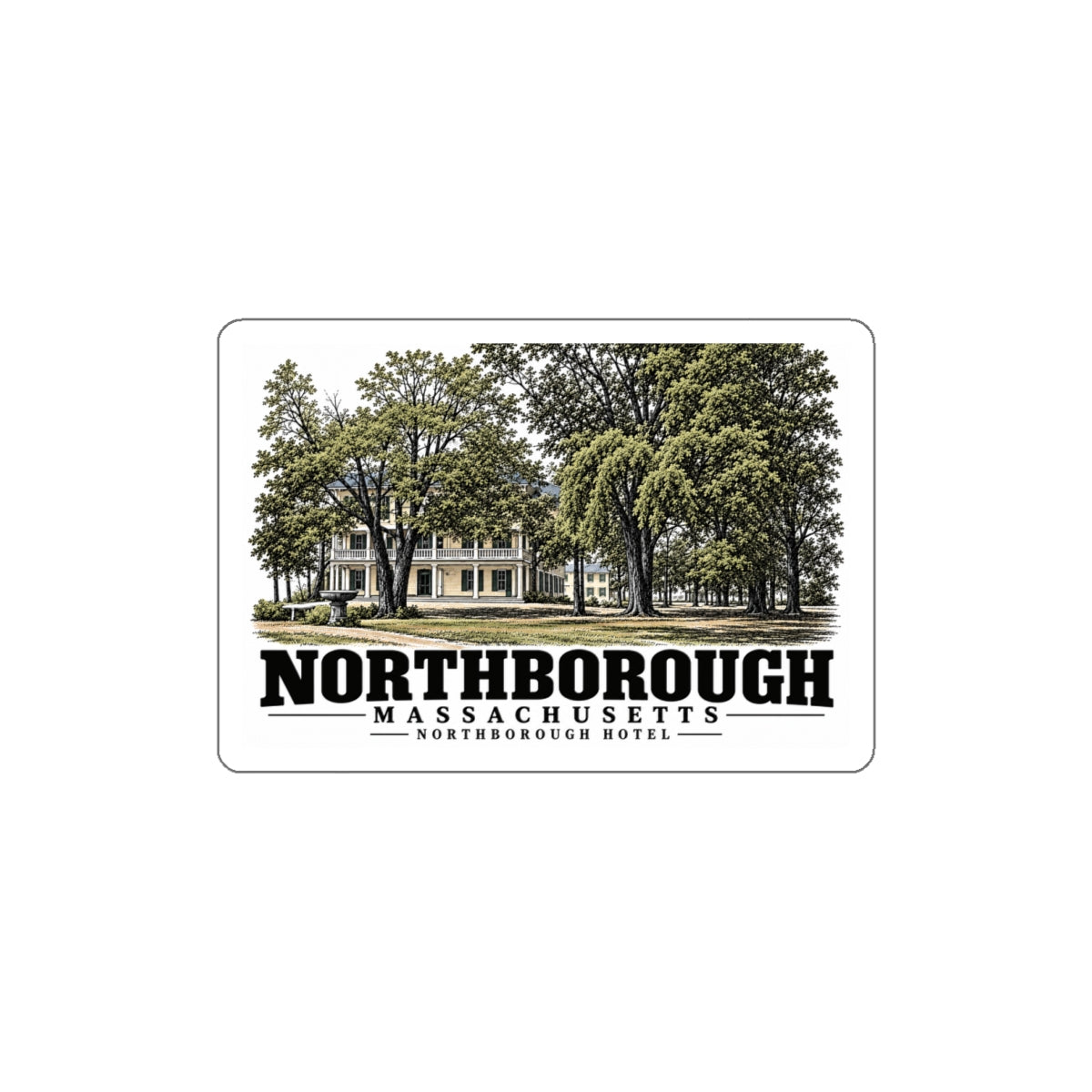 Illustrated Northborough Hotel in Northborough on die-cut sticker