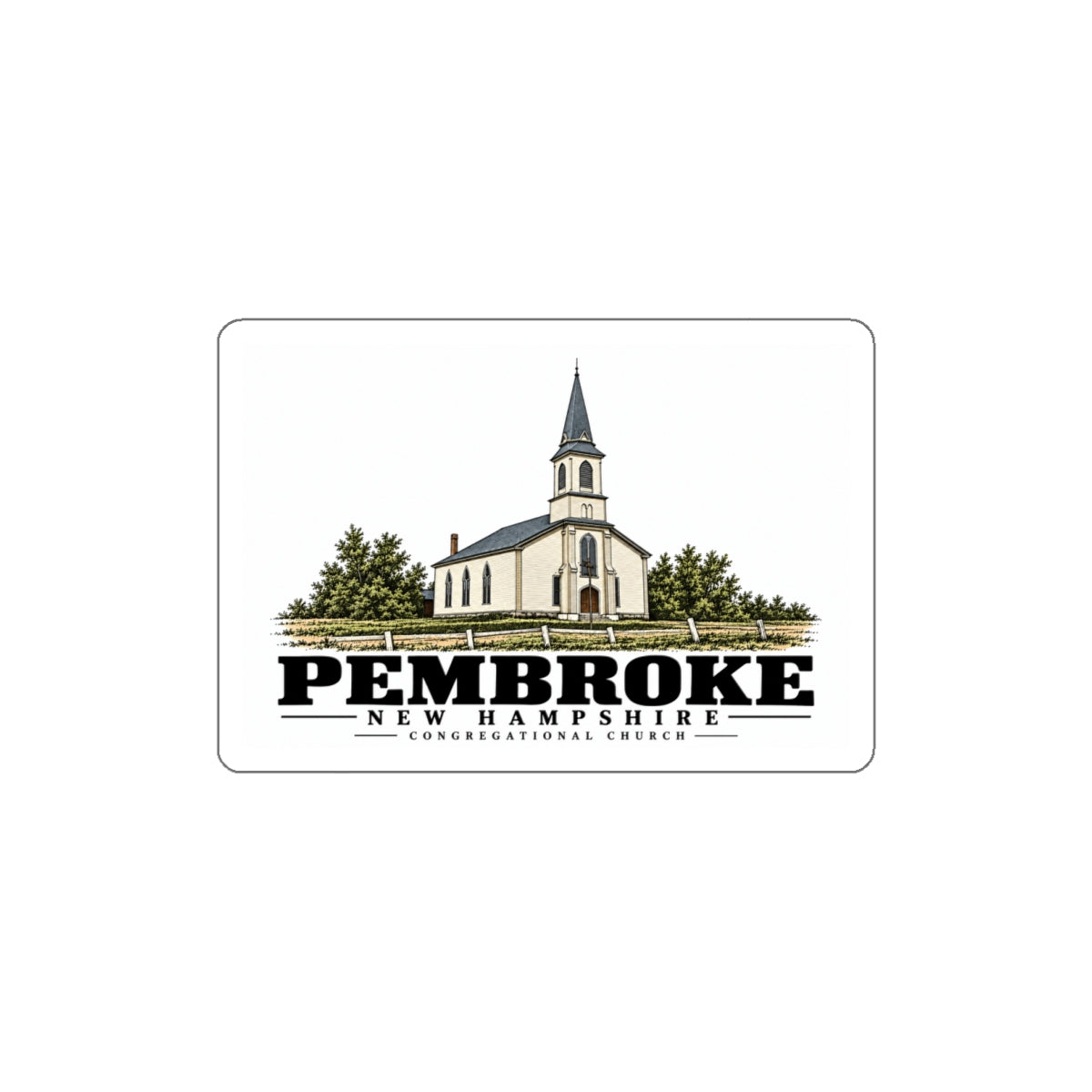 Front of Congregational Church white die-cut sticker, with Pembroke, New Hampshire artwork and lettering.
