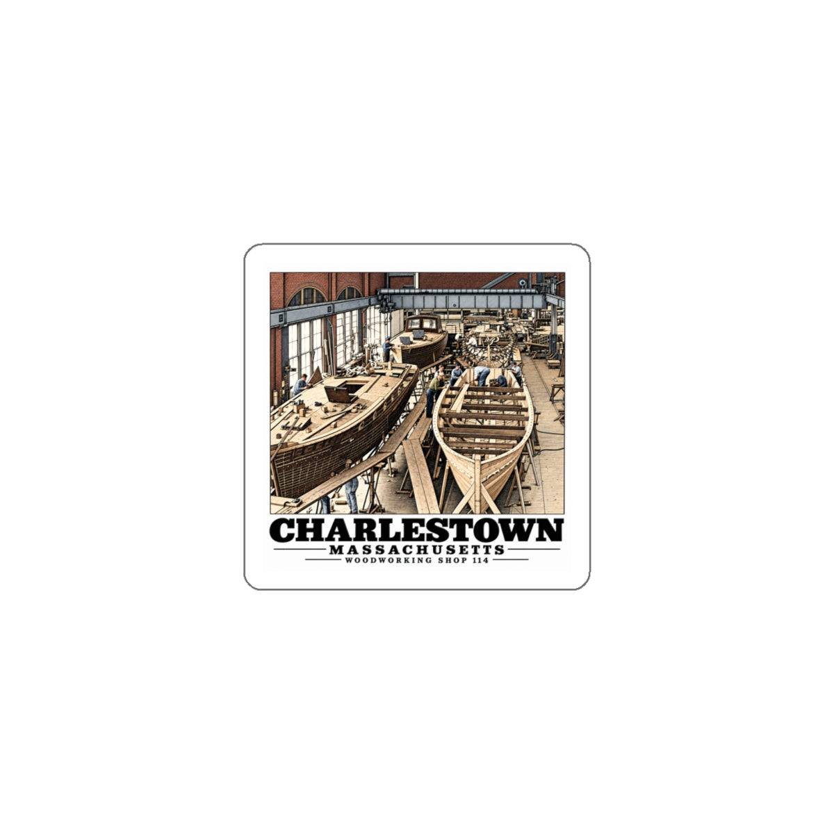 Front of white die-cut sticker with small-boat building artwork and Charlestown lettering