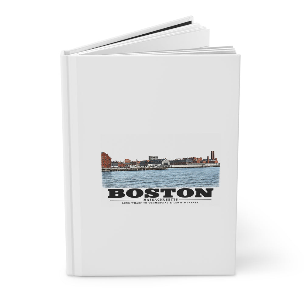Long Wharf left to Commercial and Lewis right Matte Hardcover Journal - Boston Harbor