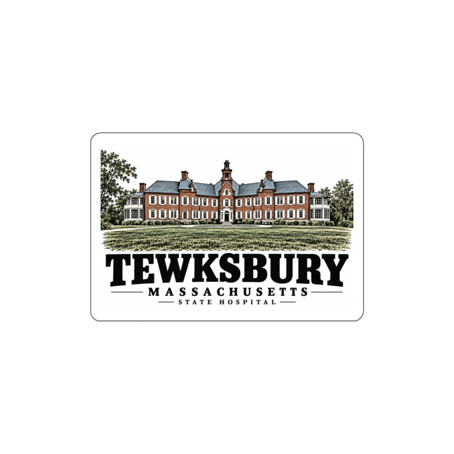 Front of State Hospital white die-cut sticker, Tewksbury, Massachusetts.