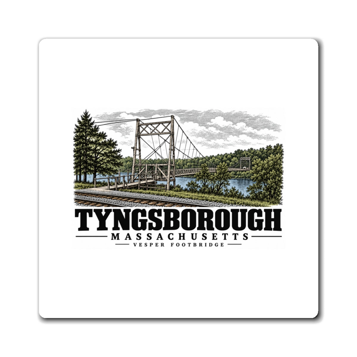 Front of Vesper Footbridge square magnet, with Tyngsborough, Massachusetts artwork and lettering.