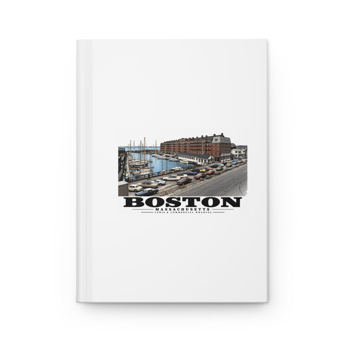 Marina between Lewis and Commercial Wharf Matte Hardcover Journal - Boston Harbor