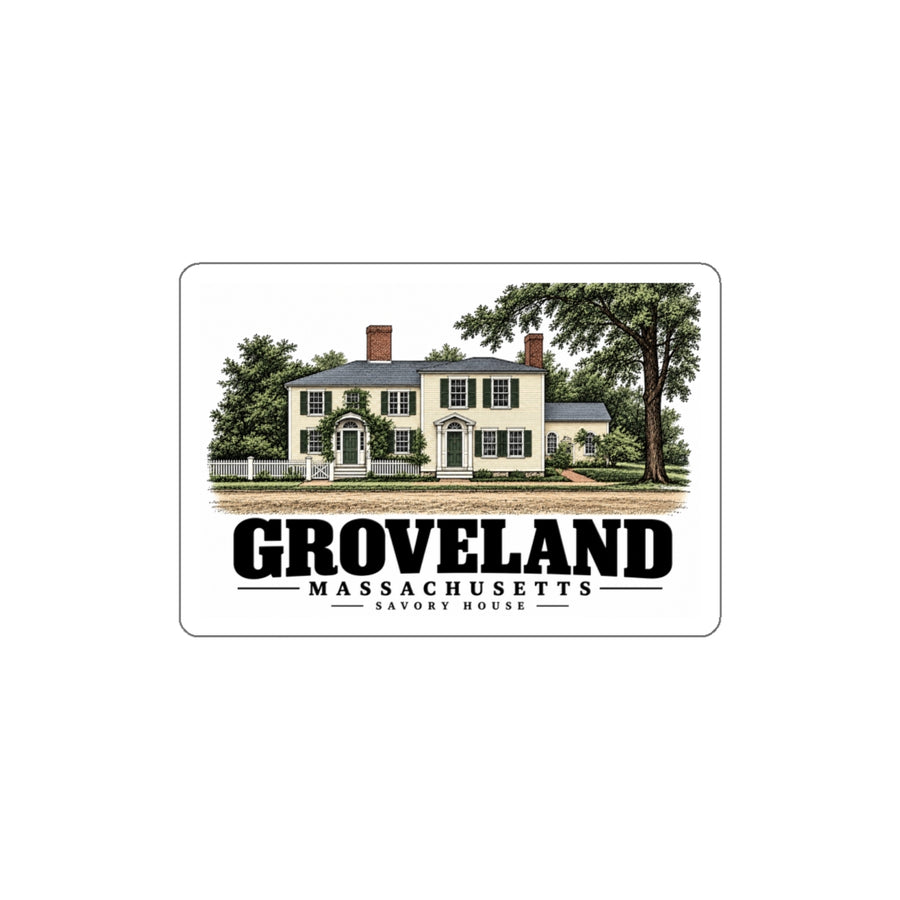 Front of Savory House white die-cut sticker, with Groveland, Massachusetts artwork and lettering.