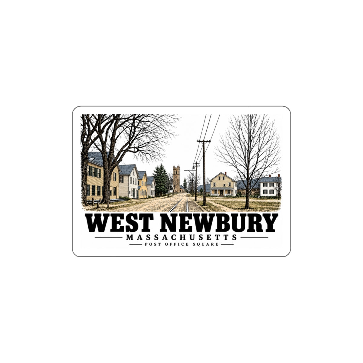 Front of Post Office Square and Street Railway Tracks white die-cut sticker, West Newbury, Massachusetts.