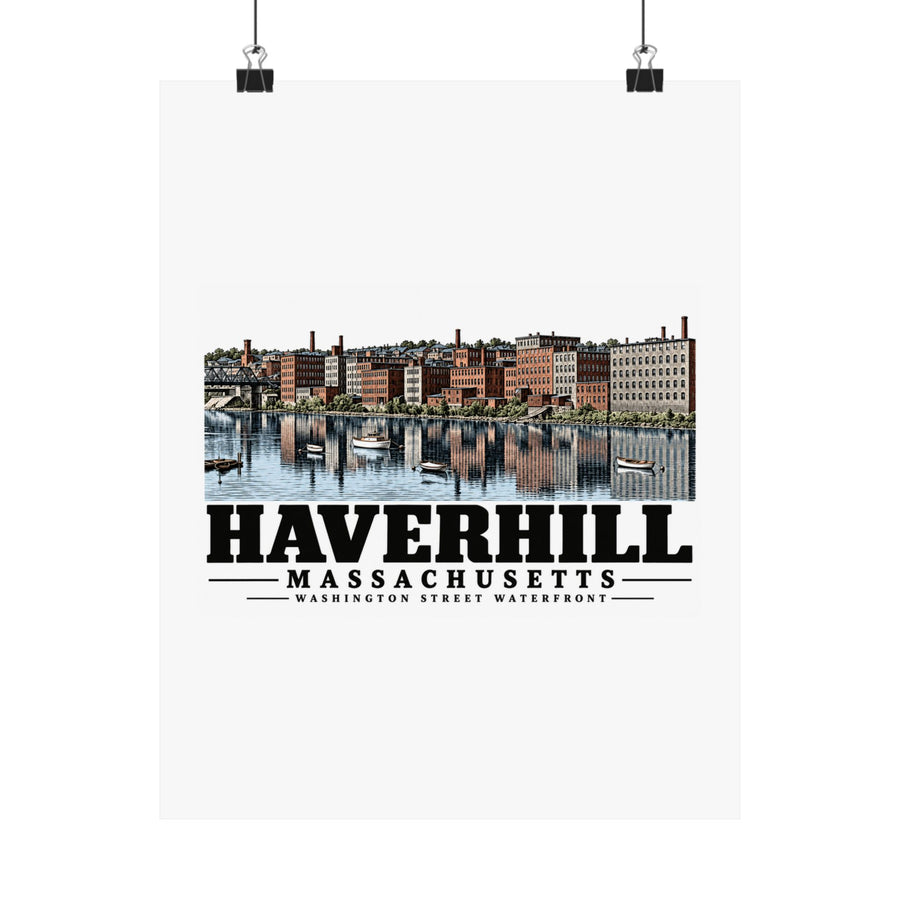 11 x 14 front of Washington Street Waterfront matte poster, Haverhill, Massachusetts.