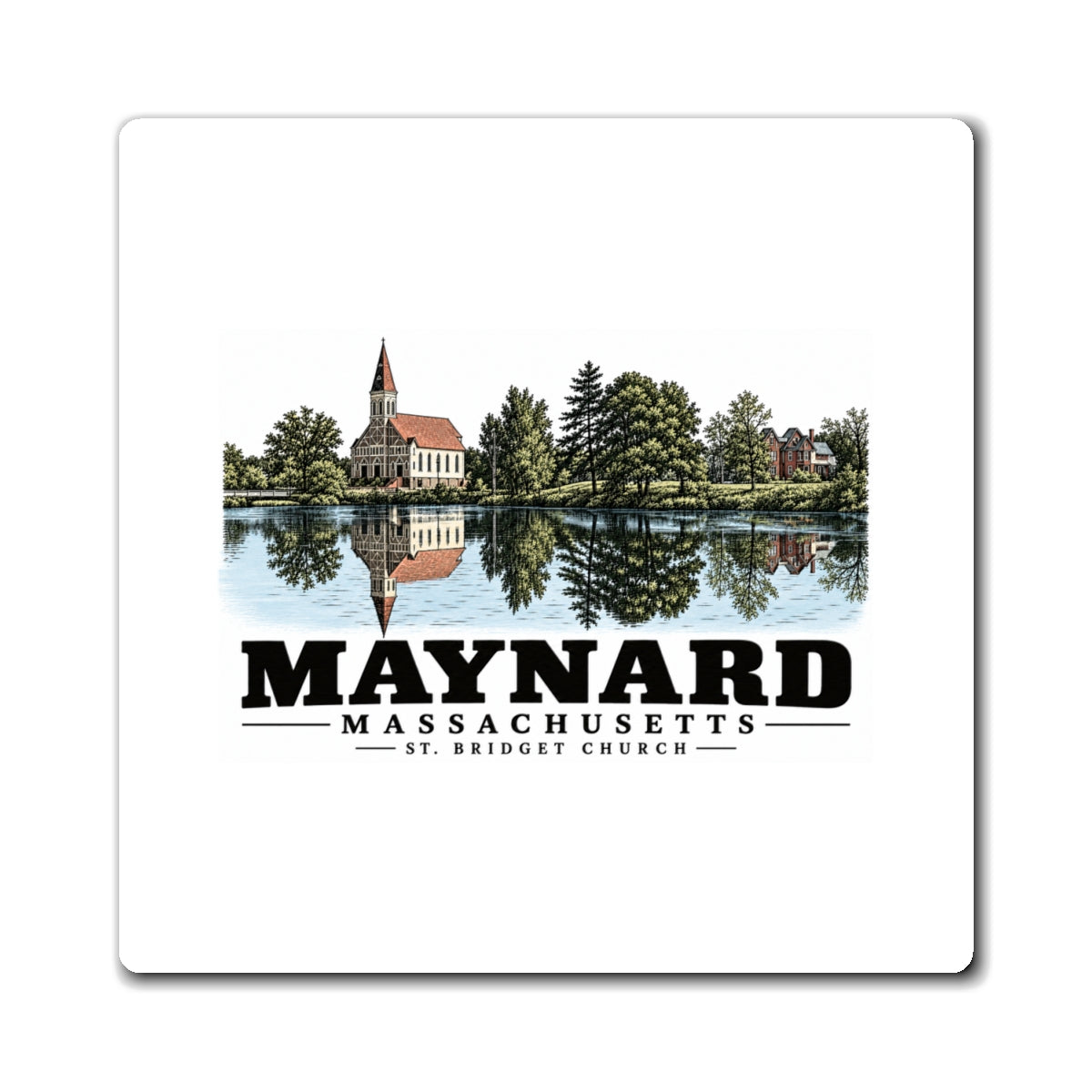 Illustrated St. Bridget Church in Maynard on square magnet