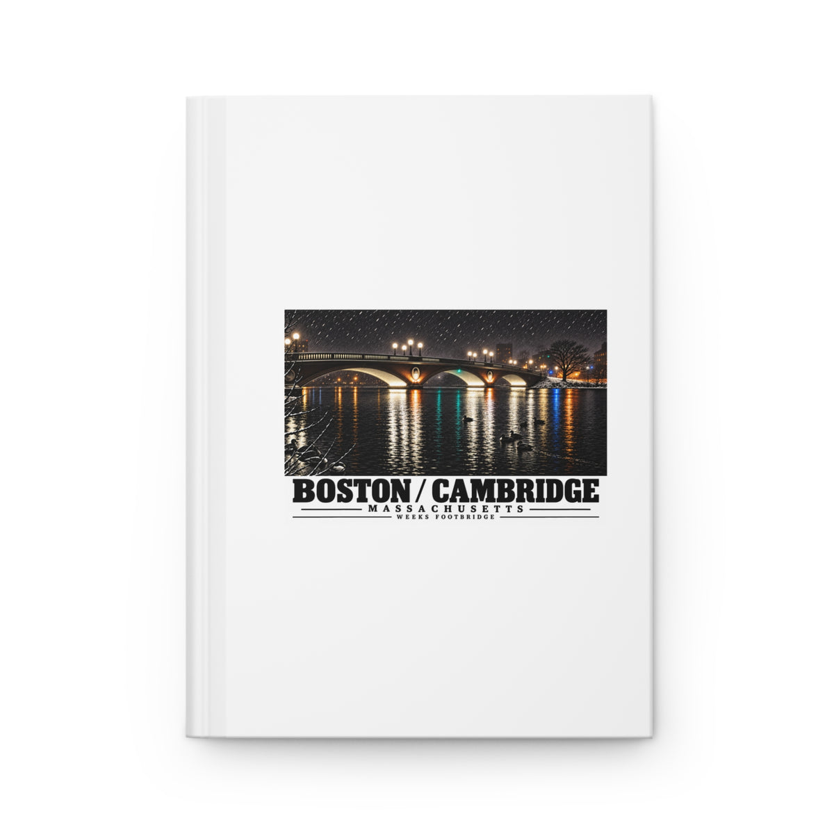 White hardcover journal with Weeks Footbridge illuminated night view with water reflections artwork and Boston/Cambridge lettering