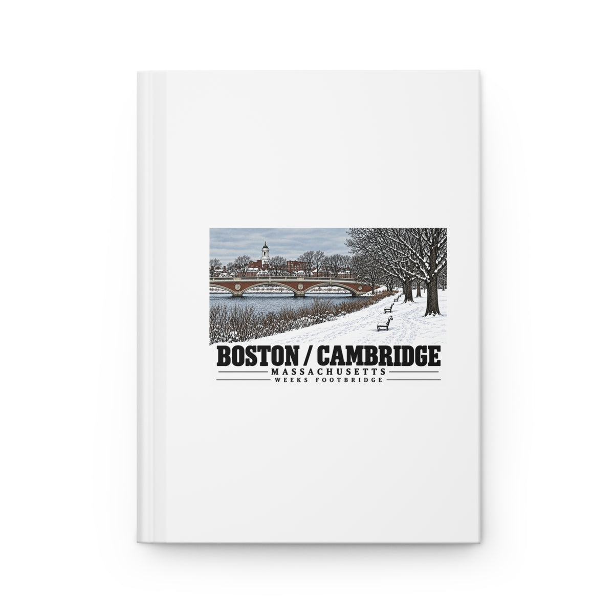 White hardcover journal with Weeks Footbridge winter riverbank view with snow and benches artwork and Boston/Cambridge lettering