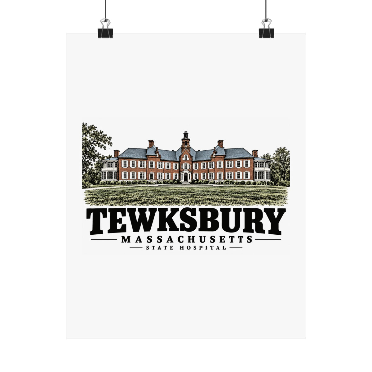 11 x 14 front of State Hospital matte poster, Tewksbury, Massachusetts.