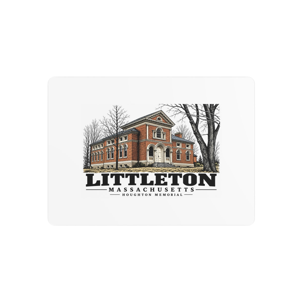 Illustrated Houghton Memorial in Littleton on metal art sign