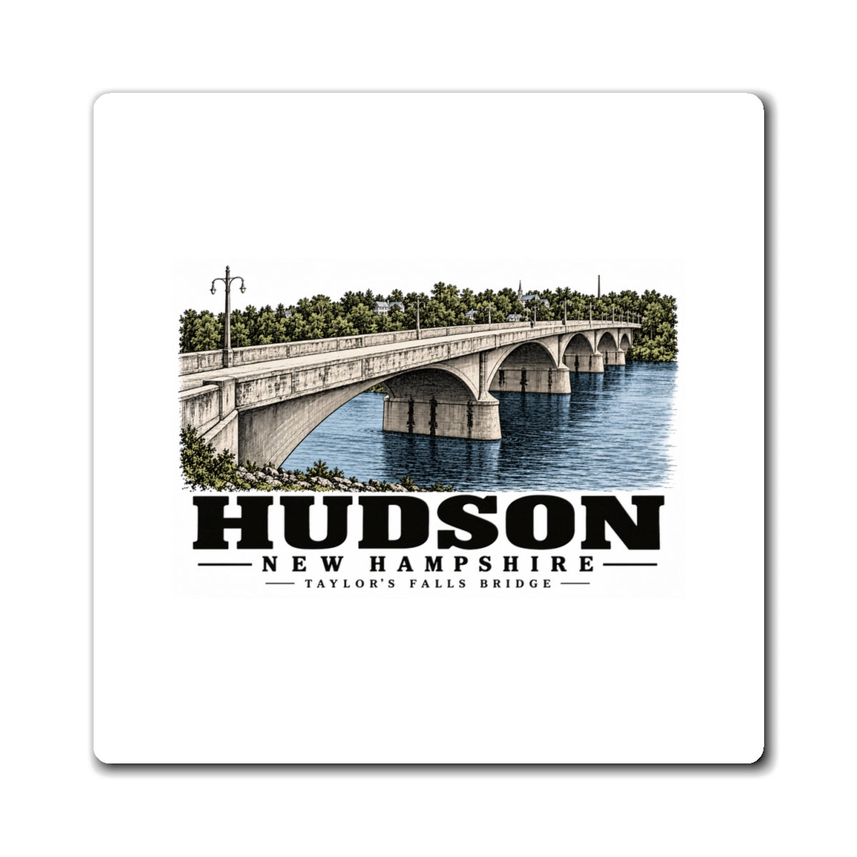 Front of Taylor’s Falls Bridge square vinyl magnet, Hudson, New Hampshire.
