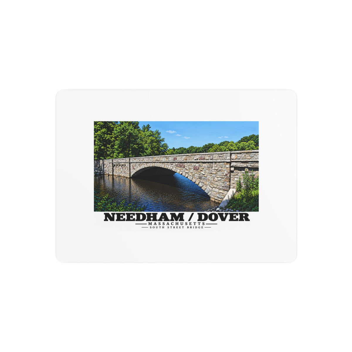 Metal wall print showing South Street Bridge stone arch and river artwork and Needham/Dover lettering