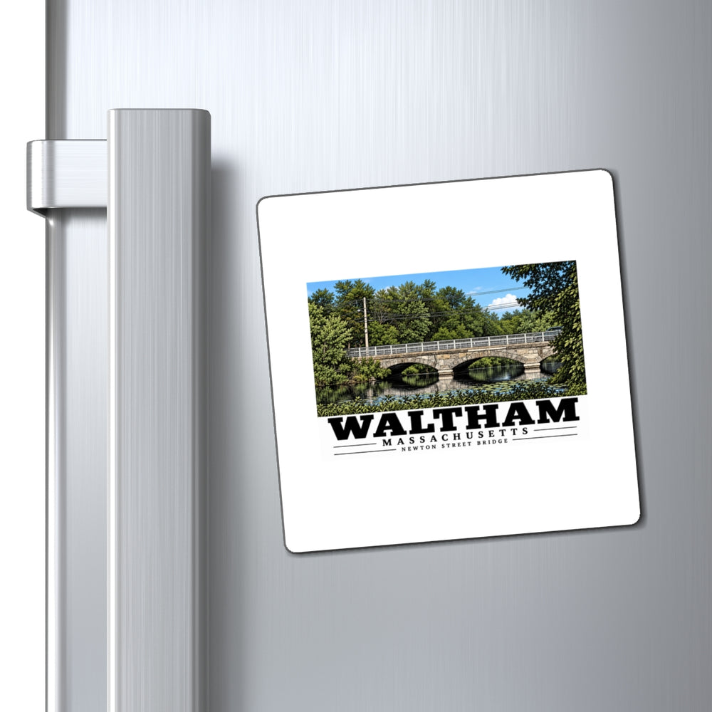Waltham Newton Street Bridge square magnet displayed on a metal refrigerator.