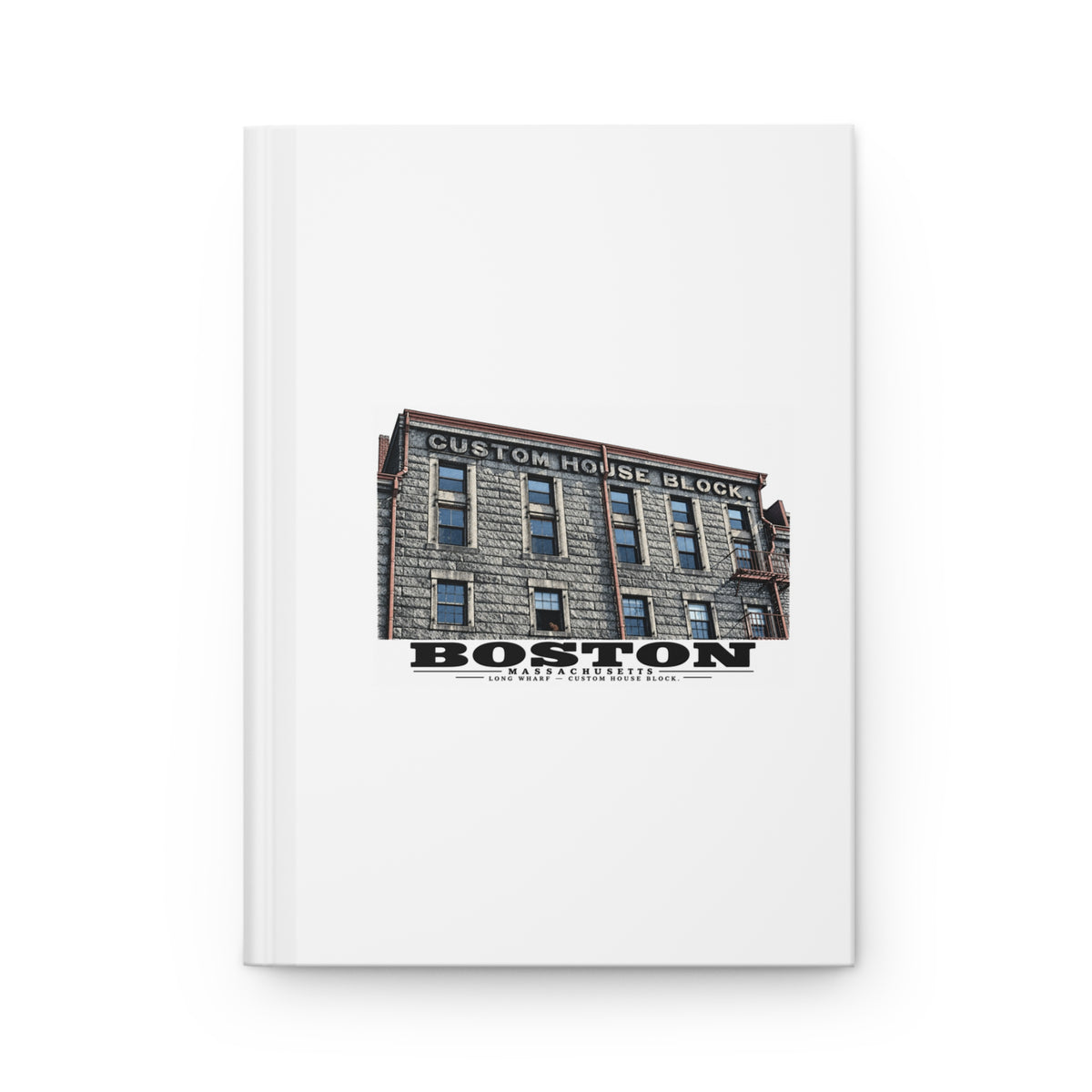Long Wharf Custom House Block Matte Hardcover Journal - Boston Harbor