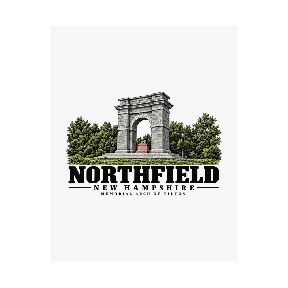 11 x 14 unclipped front of Memorial Arch of Tilton matte poster, Northfield, New Hampshire.