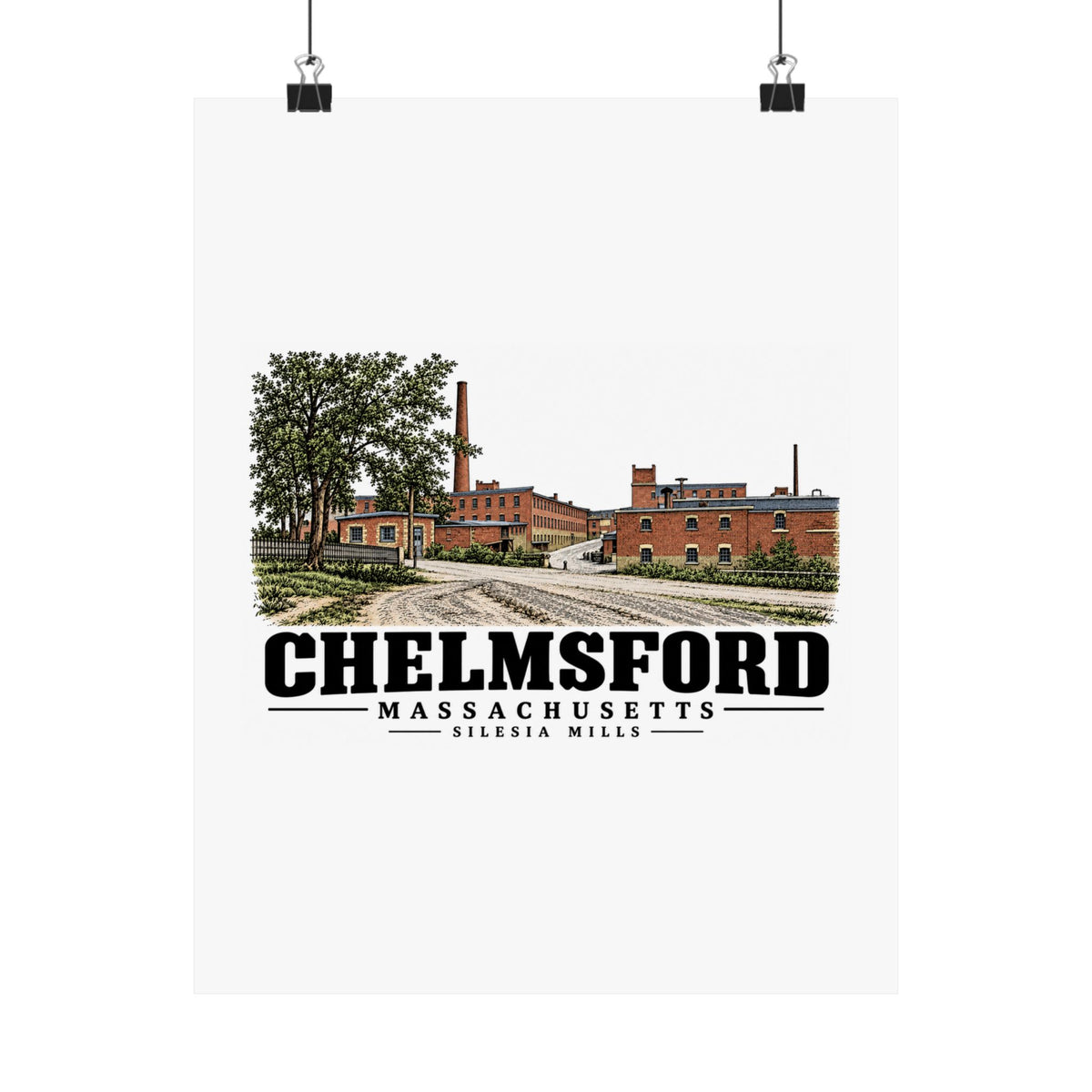 11 x 14 front of Silesia Mills matte poster, Chelmsford, Massachusetts.