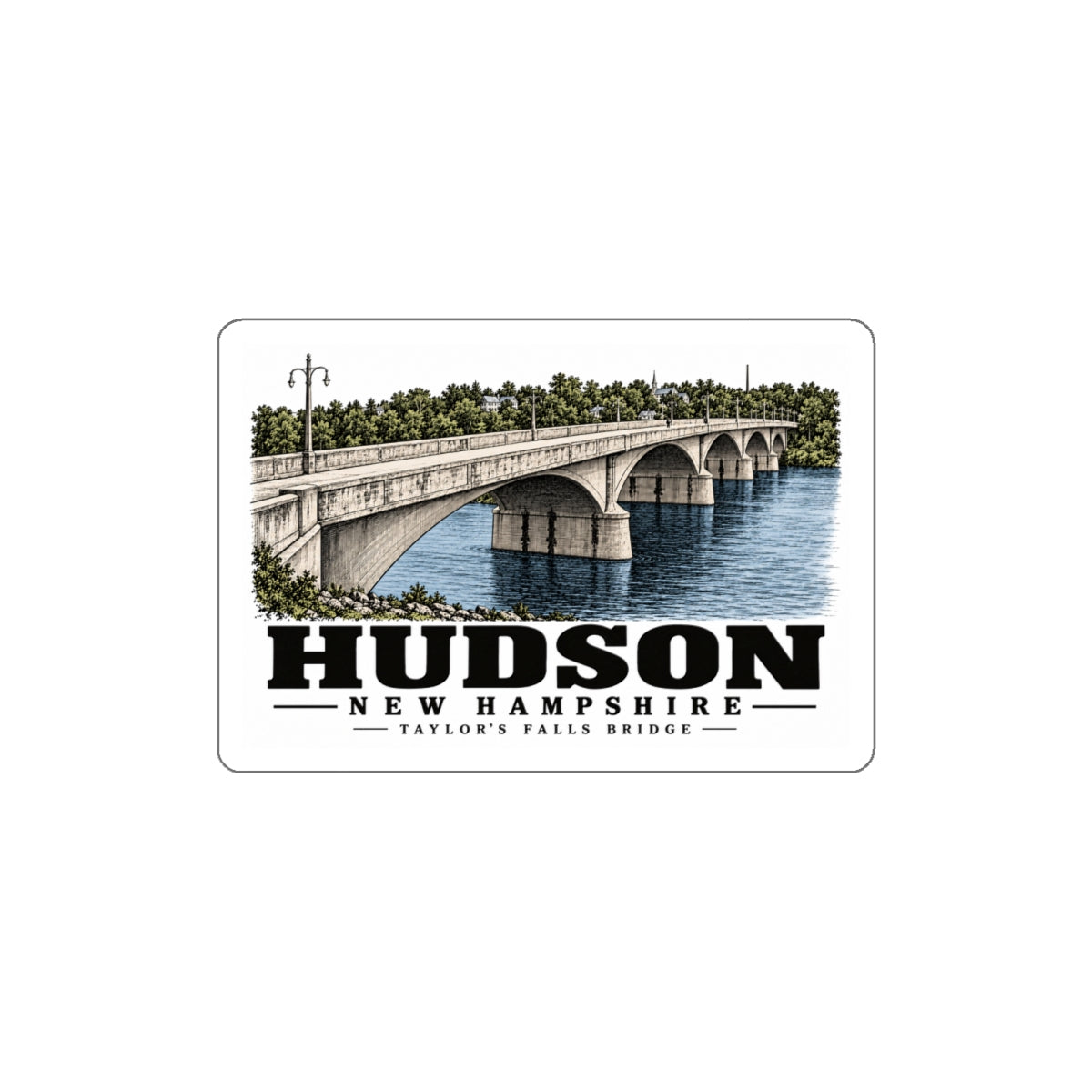 Front of Taylor's Falls concrete bridge white die-cut sticker, Hudson, New Hampshire.