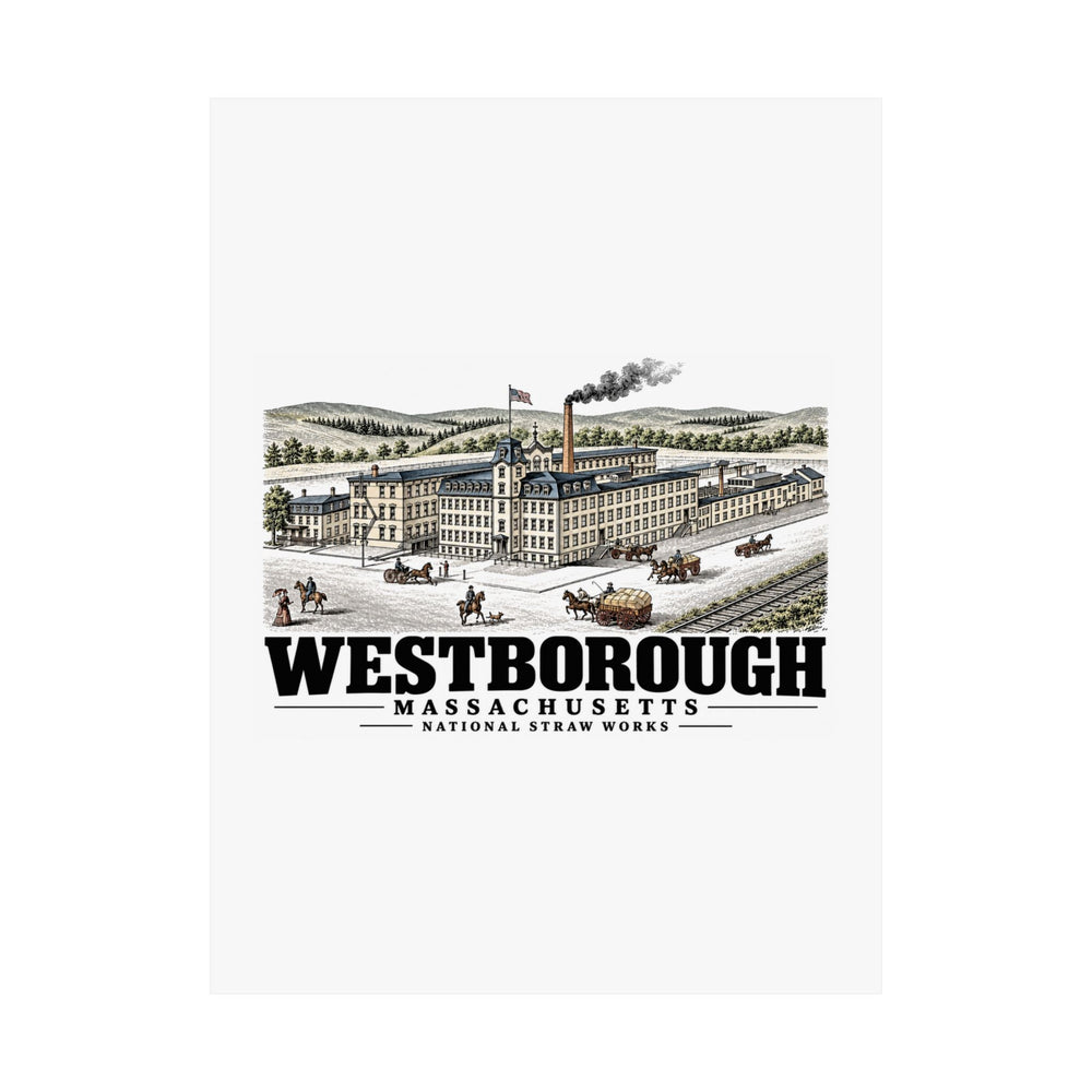 Illustrated National Straw Works in Westborough on unframed matte poster